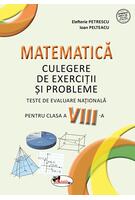 Matematică. Culegere de exerciții și probleme. Clasa a VIII-a