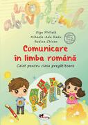 Comunicare &icirc;n limba rom&acirc;nă. Caiet pentru clasa pregătitoare