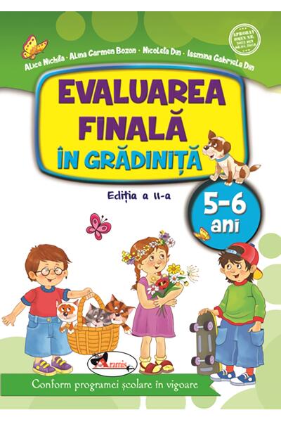 Evaluarea finală &icirc;n grădiniță 5-6 ani