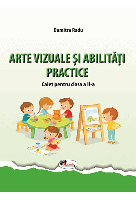 Copertă produs Arte vizuale și abilități practice. Caiet pentru clasa a II-a