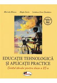 Copertă produs Educație tehnologică și aplicații practice. Caietul elevului cls. a VI-a