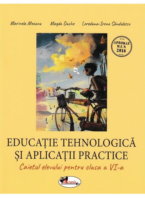 Copertă produs Educație tehnologică și aplicații practice. Caietul elevului cls. a VI-a - gallery big 1