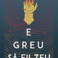 Copertă produs E greu să fii zeu - gallery small 