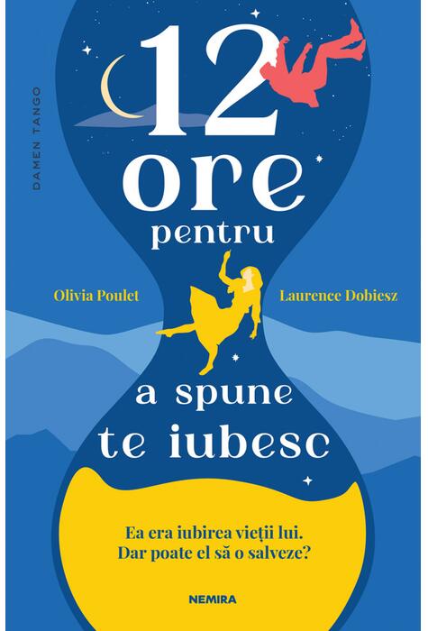 Copertă produs 12 ore pentru a spune te iubesc