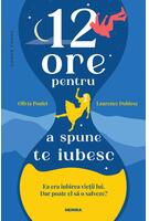 Imagine produs 12 ore pentru a spune te iubesc