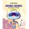 Copertă produs Robo Bobo se spală pe dinți