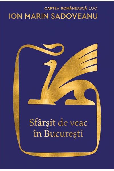 Sf&acirc;rșit de veac &icirc;n București
