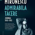 Copertă produs Admirabila tăcere. Jurnal, 1970&ndash;1972 - gallery small 