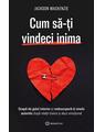 Copertă produs Cum să-ți vindeci inima - thumb 1