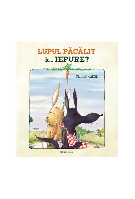 Copertă produs Lupul păcălit de... iepure?