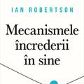 Copertă produs Mecanismele &icirc;ncrederii &icirc;n sine - gallery small 