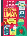 Copertă produs 100 de lucruri despre corpul uman - thumb 1