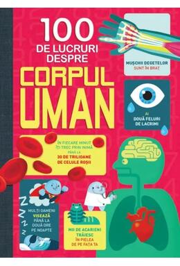 Copertă produs 100 de lucruri despre corpul uman