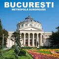 Copertă produs București - M&eacute;tropole Europ&eacute;enne - gallery small 
