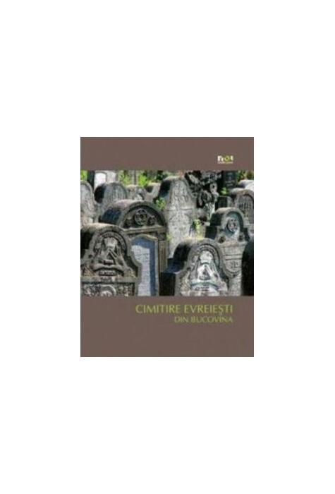 Copertă produs Cimitire evreieşti din Bucovina
