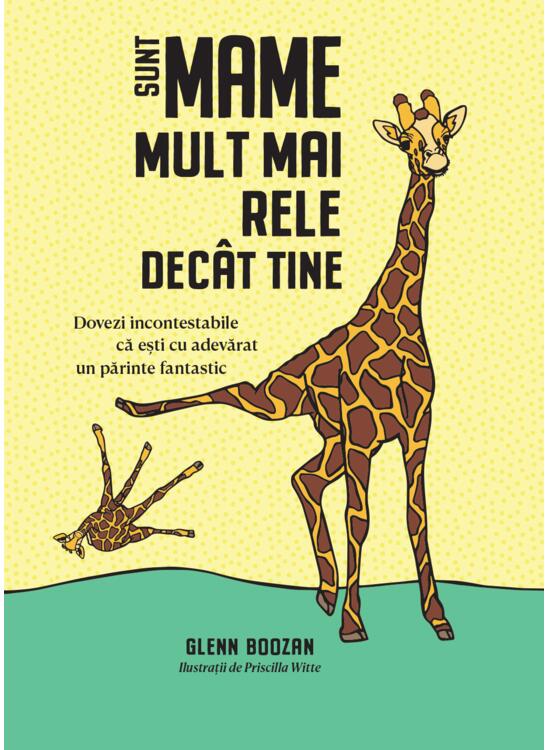 Copertă produs Sunt mame mult mai rele dec&acirc;t tine - gallery big 1