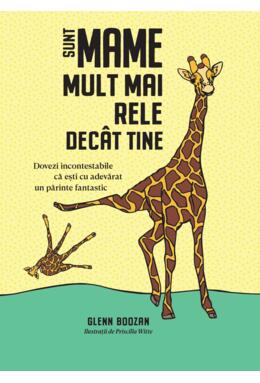 Copertă produs Sunt mame mult mai rele dec&acirc;t tine
