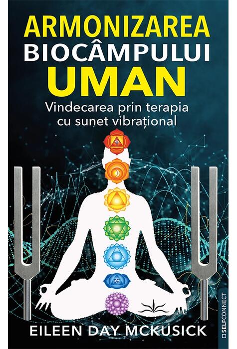 Copertă produs Armonizarea bioc&acirc;mpului uman
