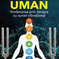 Copertă produs Armonizarea bioc&acirc;mpului uman - gallery small 