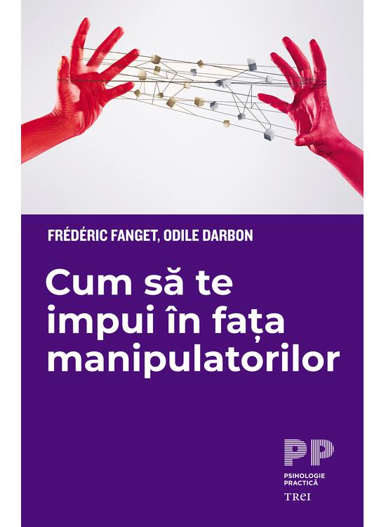 Copertă produs Cum să te impui &icirc;n fața manipulatorilor - gallery big 1