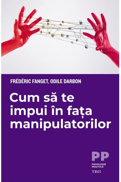Cum să te impui &icirc;n fața manipulatorilor