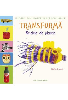 Copertă produs Transformă sticlele din plastic