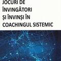 Copertă produs Jocuri de &icirc;nvingători și &icirc;nvinși &icirc;n coachingul sistemic - gallery small 