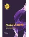 Copertă produs Alege să devii &ndash; Agendă dezvoltare personală - thumb 1