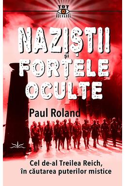 Copertă produs Naziștii și forțele oculte
