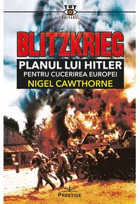 Copertă produs Blitzkrieg. Planul lui Hitler pentru cucerirea Europei