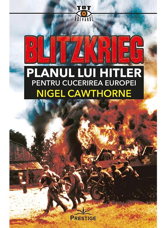 Copertă produs Blitzkrieg. Planul lui Hitler pentru cucerirea Europei - gallery big 1