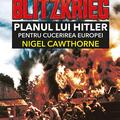 Copertă produs Blitzkrieg. Planul lui Hitler pentru cucerirea Europei - gallery small 