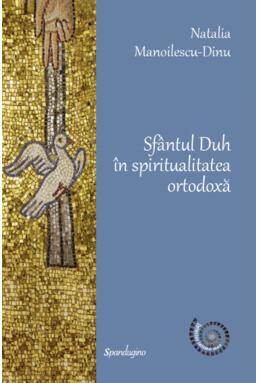 Copertă produs Sf&acirc;ntul Duh &icirc;n spiritualitatea ortodoxă