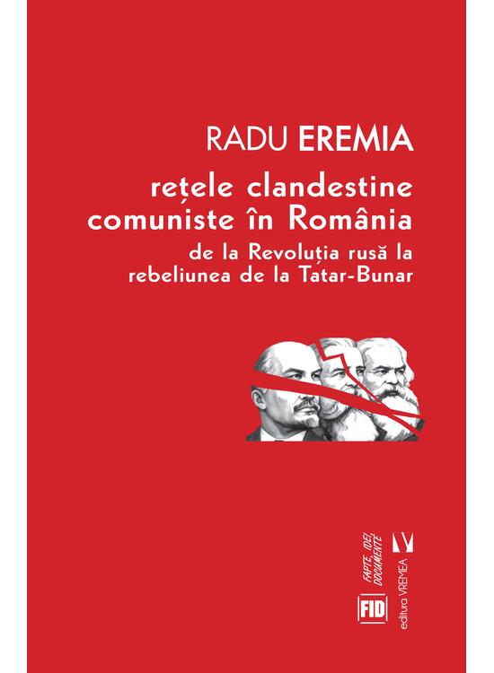 Copertă produs Rețele clandestine comuniste &icirc;n Rom&acirc;nia - gallery big 1