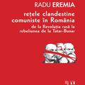 Copertă produs Rețele clandestine comuniste &icirc;n Rom&acirc;nia - gallery small 