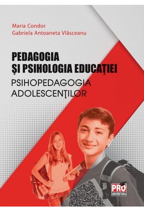 Copertă produs Pedagogia și psihologia educației. Psihopedagogia adolescenților