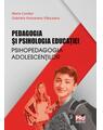 Copertă produs Pedagogia și psihologia educației. Psihopedagogia adolescenților - thumb 1