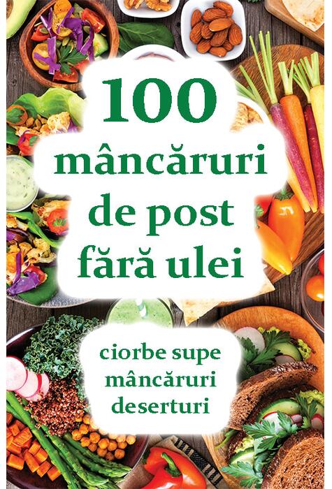 Copertă produs 100 m&acirc;ncăruri de post fără ulei