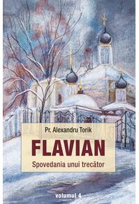 Copertă produs Spovedania unui trecător. Flavian (Vol. 4)