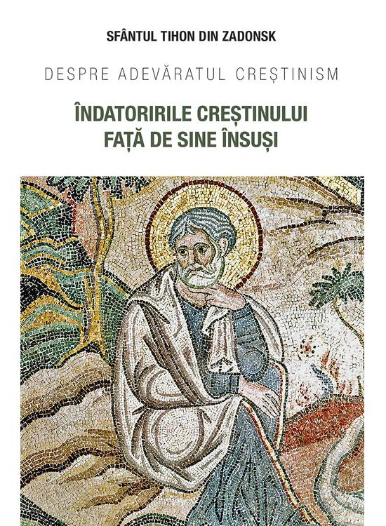 Copertă produs &Icirc;ndatoririle creștinului față de sine &icirc;nsuși - gallery big 1