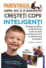 Copertă produs Parentingul copiilor mici și al preșcolarilor. Creșteți copii inteligenți