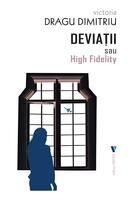 Imagine produs Deviații sau High Fidelity
