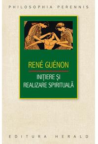 Copertă produs Iniţiere şi realizare spirituală