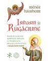 Copertă produs Isihasm și Rugăciune - thumb 1