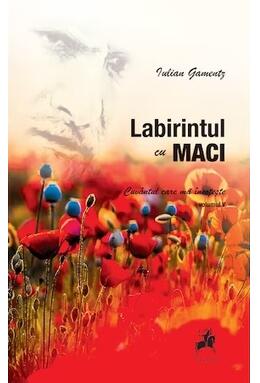 Copertă produs Labirintul cu maci (Vol. V)