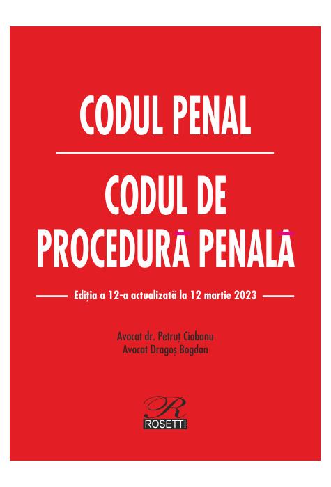 Copertă produs Codul penal. Codul de procedură penală. Ediția a 12-a