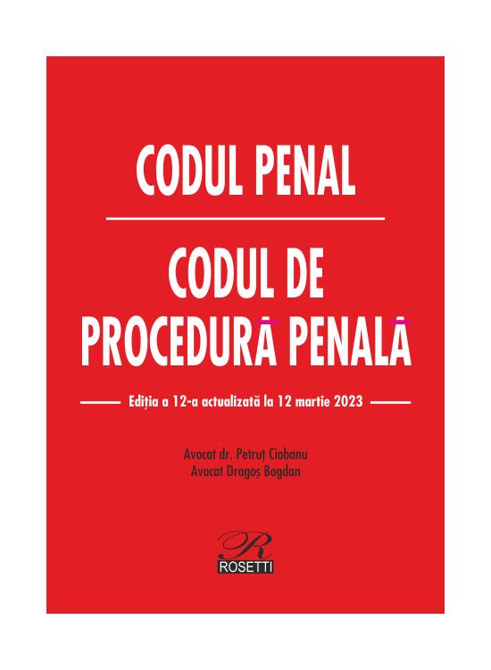 Copertă produs Codul penal. Codul de procedură penală. Ediția a 12-a - gallery big 1