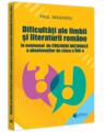 Copertă produs Dificultăți ale limbii și literaturii rom&acirc;ne la examenul de Evaluare Națională a absolvenților de clasa a VIII-a - thumb 1