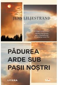 Copertă produs Pădurea arde sub pașii noștri