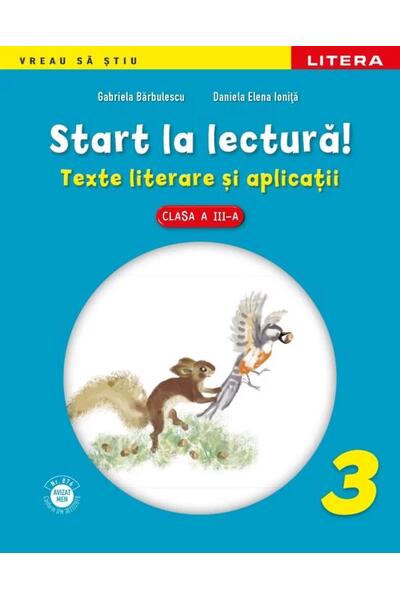 Start la lectură! Texte literare și aplicații pentru clasa III-a